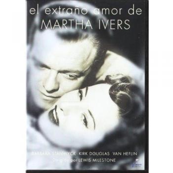 El Extraño Amor De Martha Ivers [DVD]