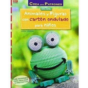 Crea Con Patrones. Serie Papel. Animales Y Figuras Con Cartón Ondulado - Número 50
