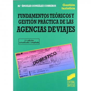 Fundamentos teóricos y gestión práctica de las agencias de viajes: 3