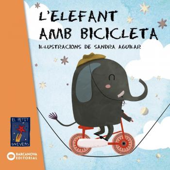 L'elefant amb bicicleta - Editorial Barcanova Barcanova