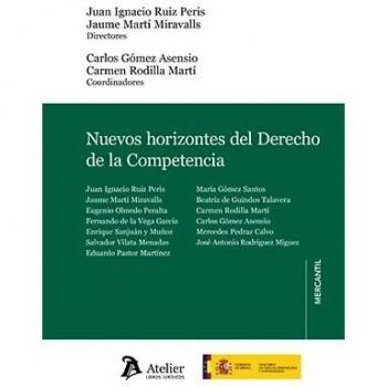 Nuevos horizontes del Derecho de la Competencia