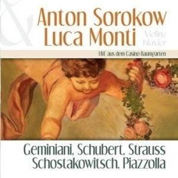 Geminiani, Schubert, Strauss: Classical Music Album by Anton Sorokow & Luca Monti