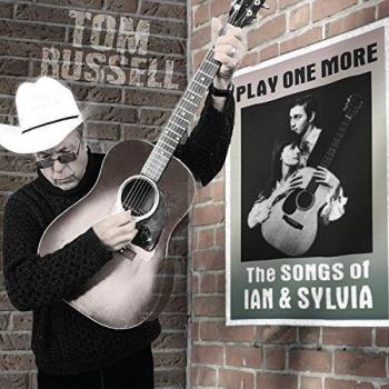 Play One More: The Songs Of Ian & Silvia