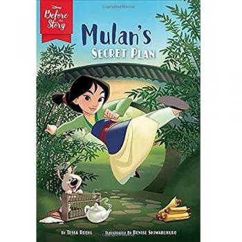 Disney Before The Story: Mulan's Secret Plan - Illustrated Children's Book