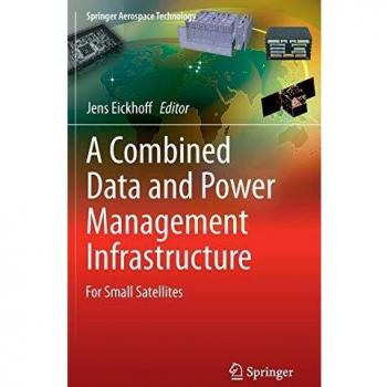 A Combined Data and Power Management Infrastructure: For Small Satellites