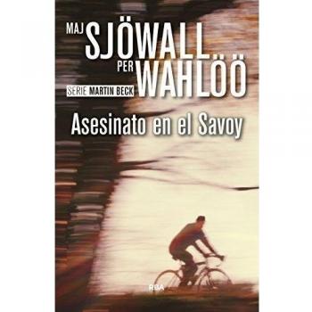 Asesinato en el Savoy: Serie Martin Beck VI