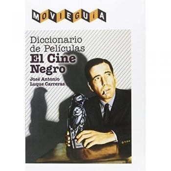 Diccionario de Películas: El cine Negro