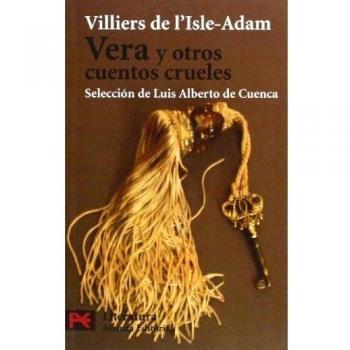 Vera y otros cuentos crueles