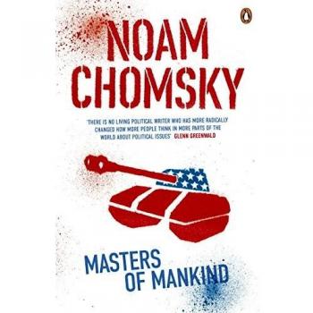 Maestros de la Humanidad: Ensayos y Conferencias, 1969-2013 - Noam Chomsky