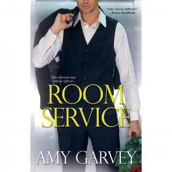 Room Service: A Culinary Journey by Amy Garvey