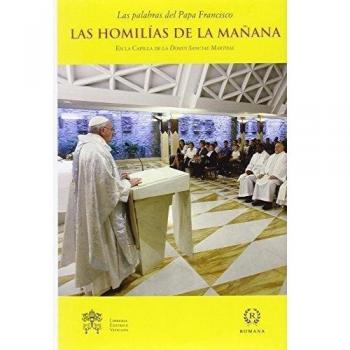 Las Homilías De La Mañana VI