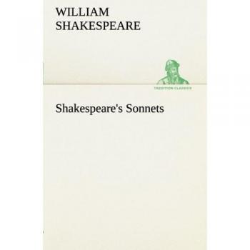Shakespeare's Sonnets: Classic Paperback Edition