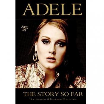 Adele - The Story So Far