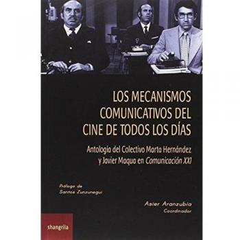 Mecanismos comunicativos del cine de todos los dias,Los
