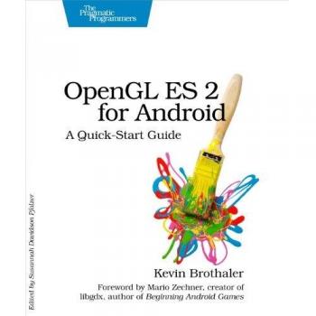 OpenGL ES 2 for Android: A Quick-Start Guide