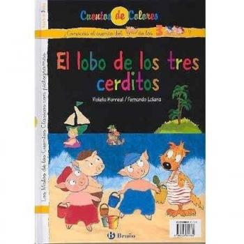 Los tres cerditos y el lobo / El lobo de los tres cerditos