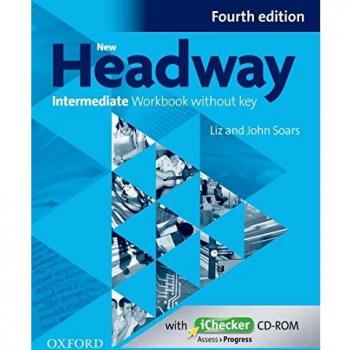 Cuaderno de Ejercicios Intermedio New Headway 4ta Edición sin Clave con CD-ROM iChecker: El curso de inglés más confiable del mundo