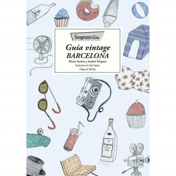 Seagram's Gin: Edición Vintage Barcelona en Tapa Dura