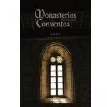 Monasterios y Conventos de la Península Ibérica. Galicia II: 2