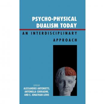 Interdisciplinary Guide to Psycho-Physical Dualism: Modern Perspectives