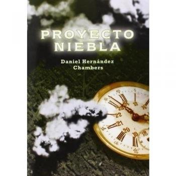Proyecto Niebla: 4 - Daniel Hernández Chambers