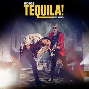 Adiós Tequila! En Vivo