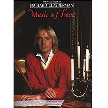 Richard Clayderman - The Music of Love (Piano Solo