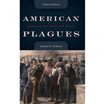 American Plagues: Insights on Disease Battles - Updated Hardback Edition