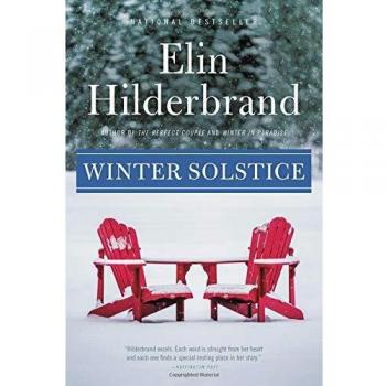 Winter Solstice: Elin Hilderbrand's Winter Street Series Book 4