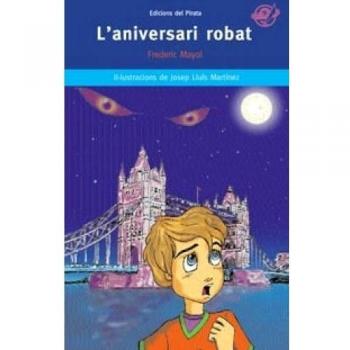 L'Aniversari Robat: Llibre per a nens de 12 anys en català: Aventures i misteri a Londres: 25