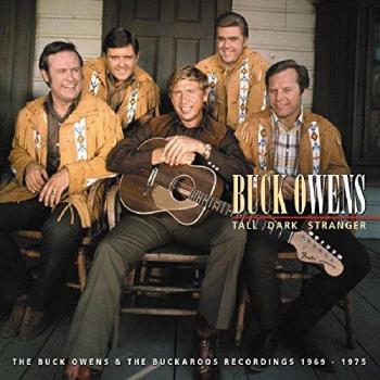 Buck Owens - Tall Dark Stranger 8-CD Deluxe Edition Box Set
