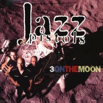 Three on the Moon Jazz Pistols Vinyl Record