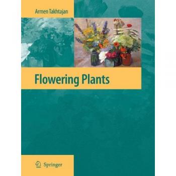 Comprehensive Guide to Flowering Plants: Kluwer Academic Edition