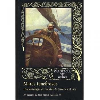 Mares Tenebrosos: Una antología de cuentos de terror en el mar