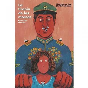La Tiranía de las Moscas