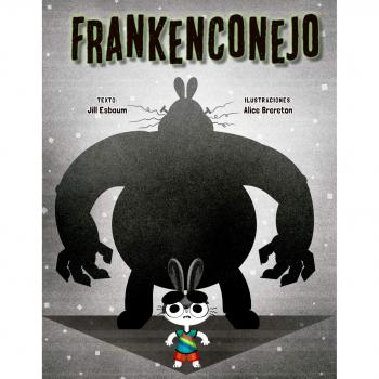 Frankenconejo - Jill Esbaum