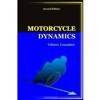 Motorcycle Dynamics: Advanced Engineering Principles and Performance Analysis