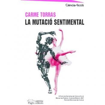Mutació sentimental, La - Torras, Carme