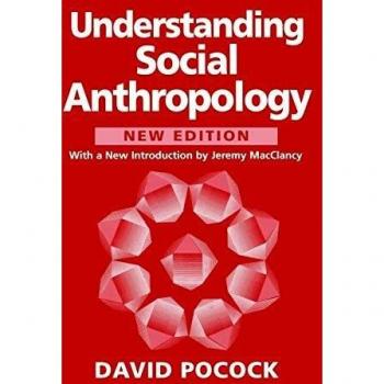 Understanding Social Anthropology: New Edition: Revised Edition