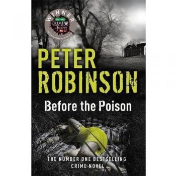 Antes del Veneno: Novela de Crimen Adictiva de Peter Robinson