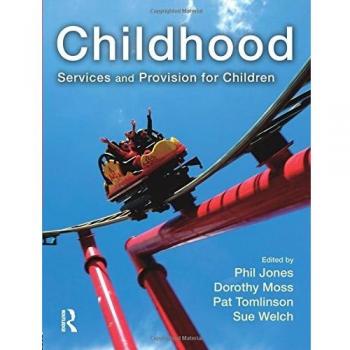 Childhood: Services and Provision for Children