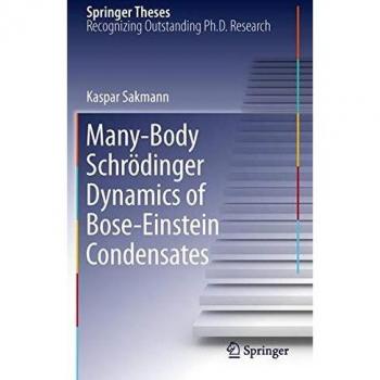Many-Body Schrödinger Dynamics of Bose-Einstein Condensates