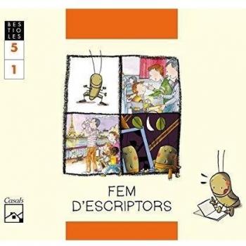 FEM D'ESCRIPTORS. Quadern 1. El grill cantaire. BESTIOLES. 5 anys