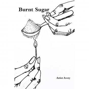 Avery's Caramelized Sugar Artistry