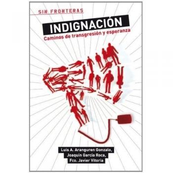Indignación: Caminos de transgresión y esperanza: 21