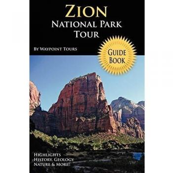 Zion National Park Adventure Guidebook
