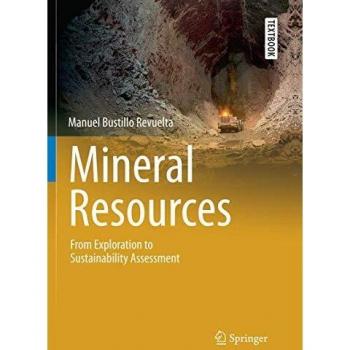 Mineral Resources: From Exploration to Sustainability Assessment