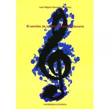 El Sentido en la Obra Musical y Literaria: Aproximación semiótica