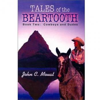 Cuentos del Beartooth: Libro Dos - Vaqueros y Tipos (Edición en Rústica)