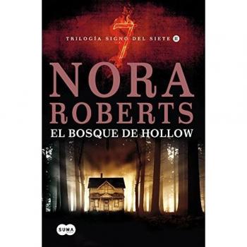 El bosque de Hollow: Trilogía Signo del Siete II - Nora Roberts